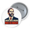 Land Of Hope And Dreams No Kings Graphic Button