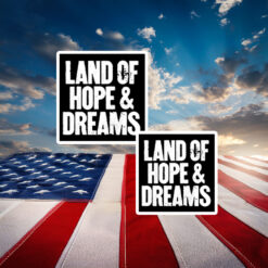 Land Of Hope & Dreams American 2026 Sticker