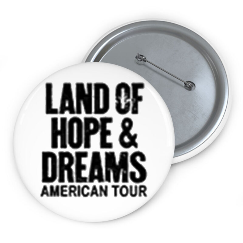 Land Of Hope & Dreams American Tour 2026 Button