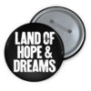 Land Of Hope & Dreams American Tour Buttons