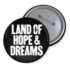 Land Of Hope & Dreams American Tour Buttons