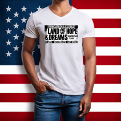 Land Of Hope & Dreams American Tour No King 2026 T-Shirts