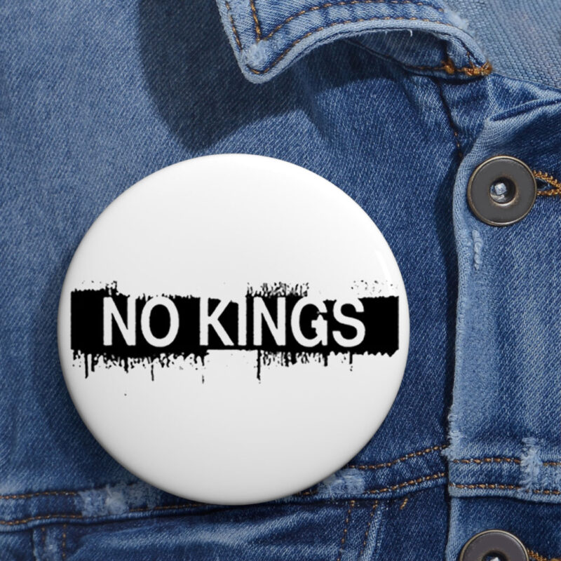 Land Of Hope & Dreams American Tour No Kings Button