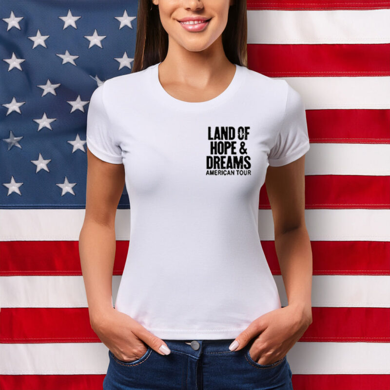 Land Of Hope & Dreams American Tour T-Shirt
