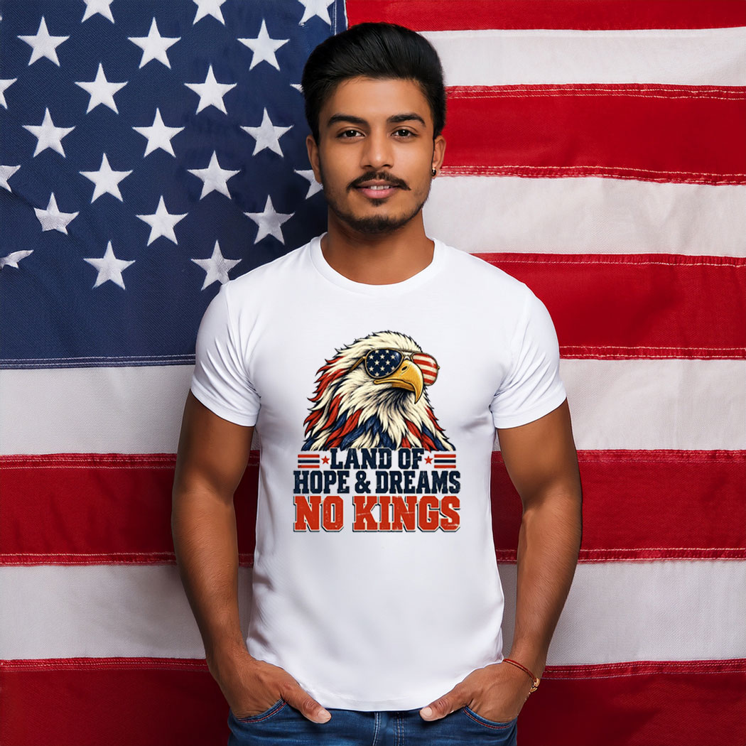 Land Of Hope & Dreams No Kings American Eagle Shirt