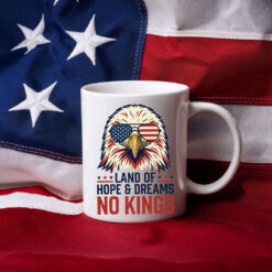 Land Of Hope & Dreams No Kings Eagle Mugs