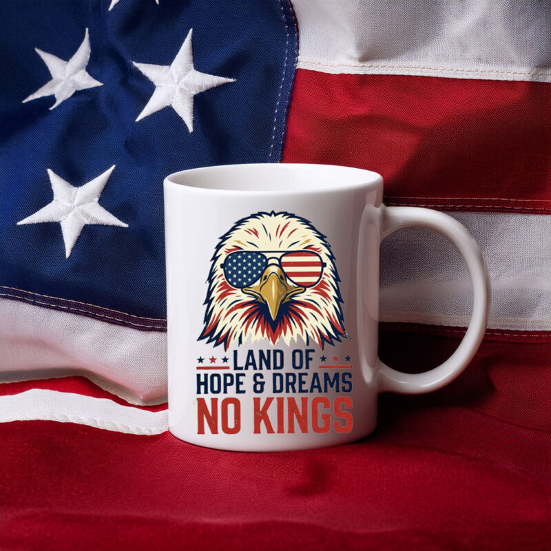 Land Of Hope & Dreams No Kings Eagle Mugs