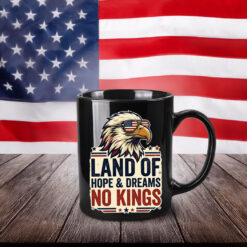 Land Of Hope & Dreams No Kings Freedom Mug