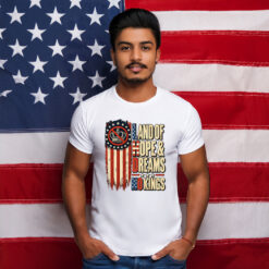 Land Of Hope & Dreams No Kings Humor American Shirt