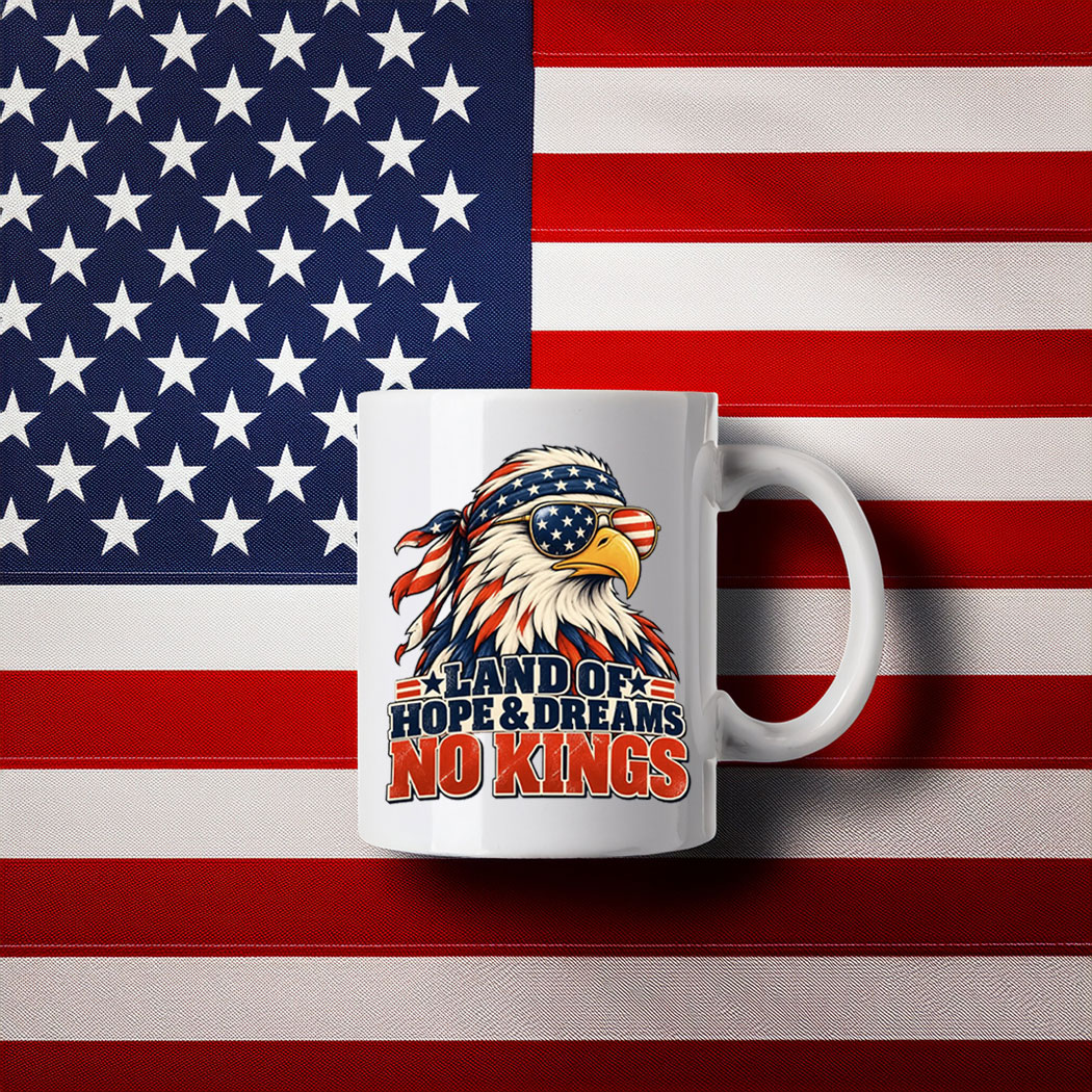 Land Of Hope & Dreams No Kings Patriotic Eagle Mug