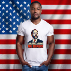 Land of Hope & Dreams No Kings Protest American Shirt