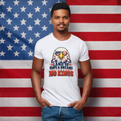 Land of Hope and Dreams No Kings Patriotic Eagle Shirt